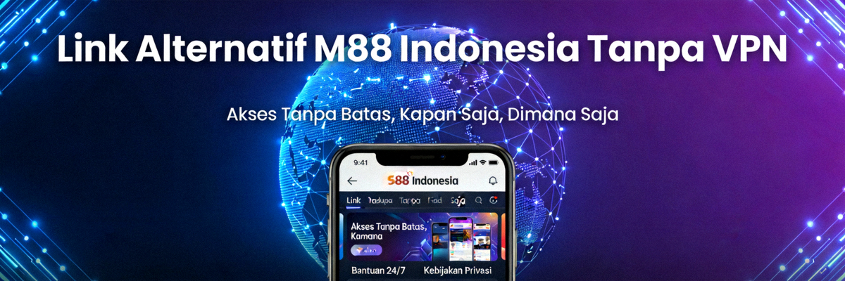 Ilustrasi akses mudah ke M88 Indonesia melalui link alternatif tanpa VPN terbaru